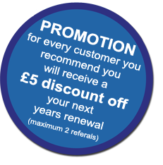 Promotion: for every customer you recommend you will recieve a £5 discount off your next years renewal Promotion: for every customer you recommend you will recieve a £5 discount off your next years renewal
